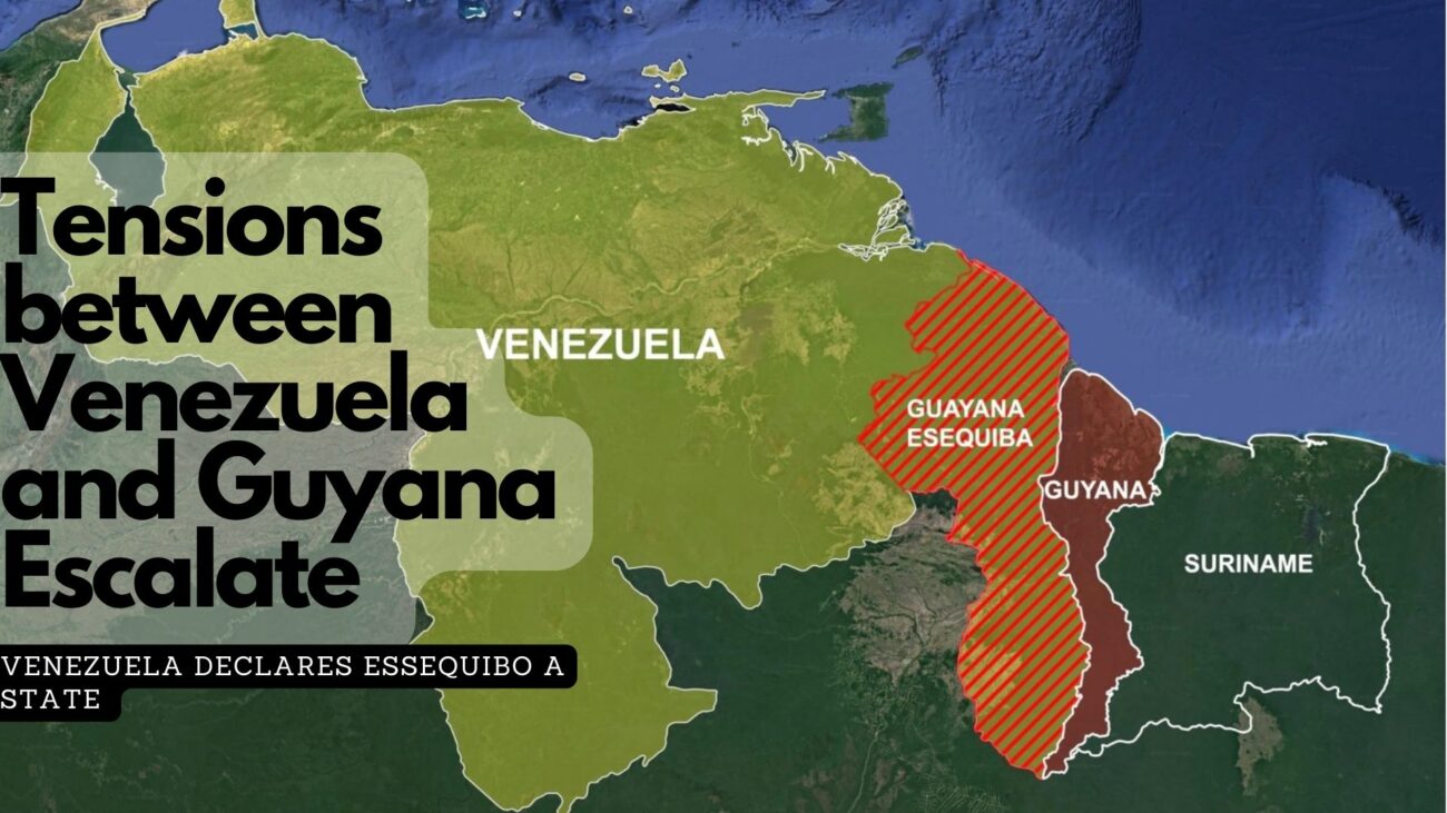 Tensions between Venezuela and Guyana Escalate 