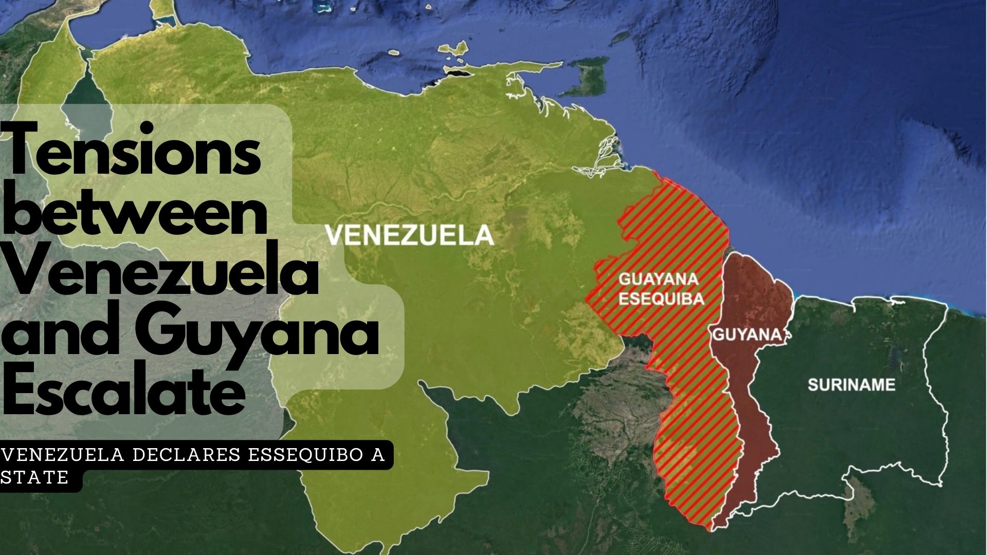 Tensions between Venezuela and Guyana Escalate 