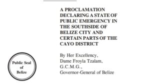 SOE Declared in Southside Belize City and Certain Parts of Cayo District 