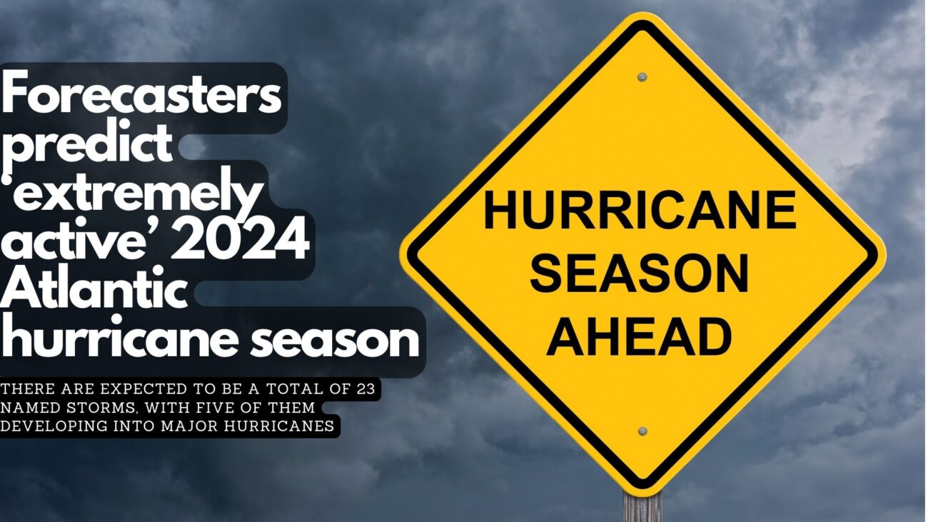Forecasters predict ‘extremely active’ 2024 Atlantic hurricane season