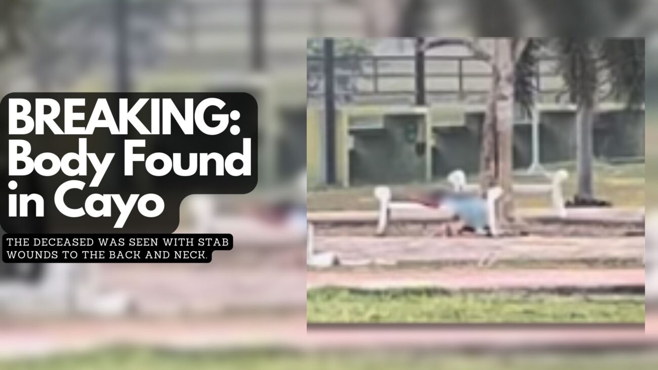 BREAKING: Body Found in Cayo
