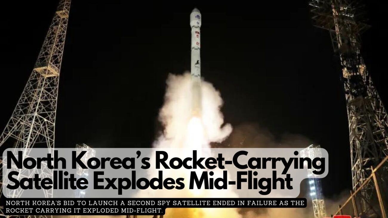 North Korea’s Rocket-Carrying Satellite Explodes Mid-Flight