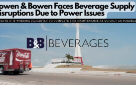 Bowen & Bowen Faces Beverage Supply Disruptions Due to Power Issues