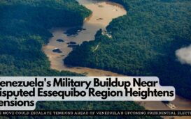 Venezuela's Military Buildup Near Disputed Essequibo Region Heightens Tensions