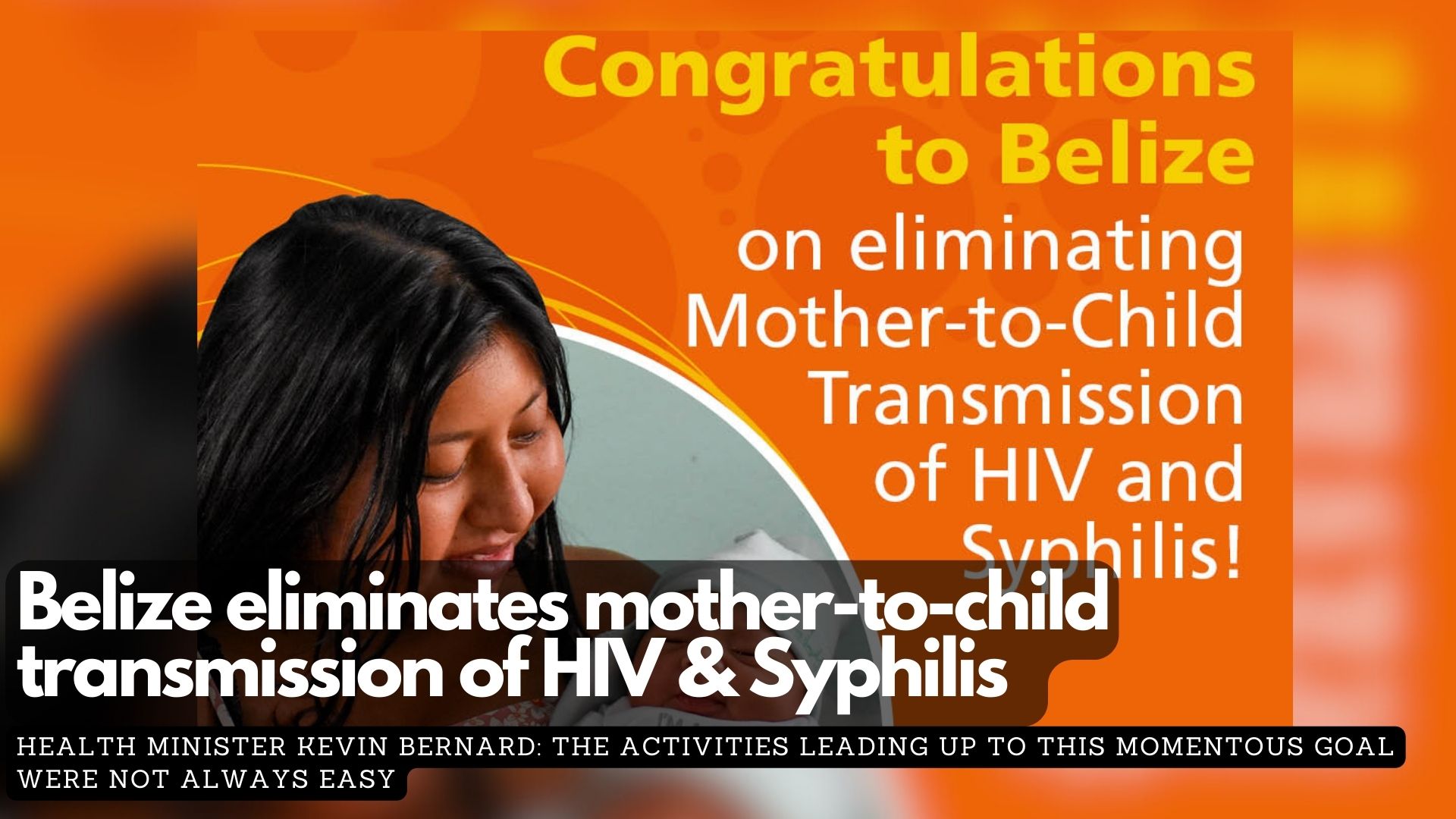 Belize eliminates mother-to-child transmission of HIV and Syphilis  