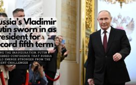Russia’s Vladimir Putin sworn in as president for record fifth term