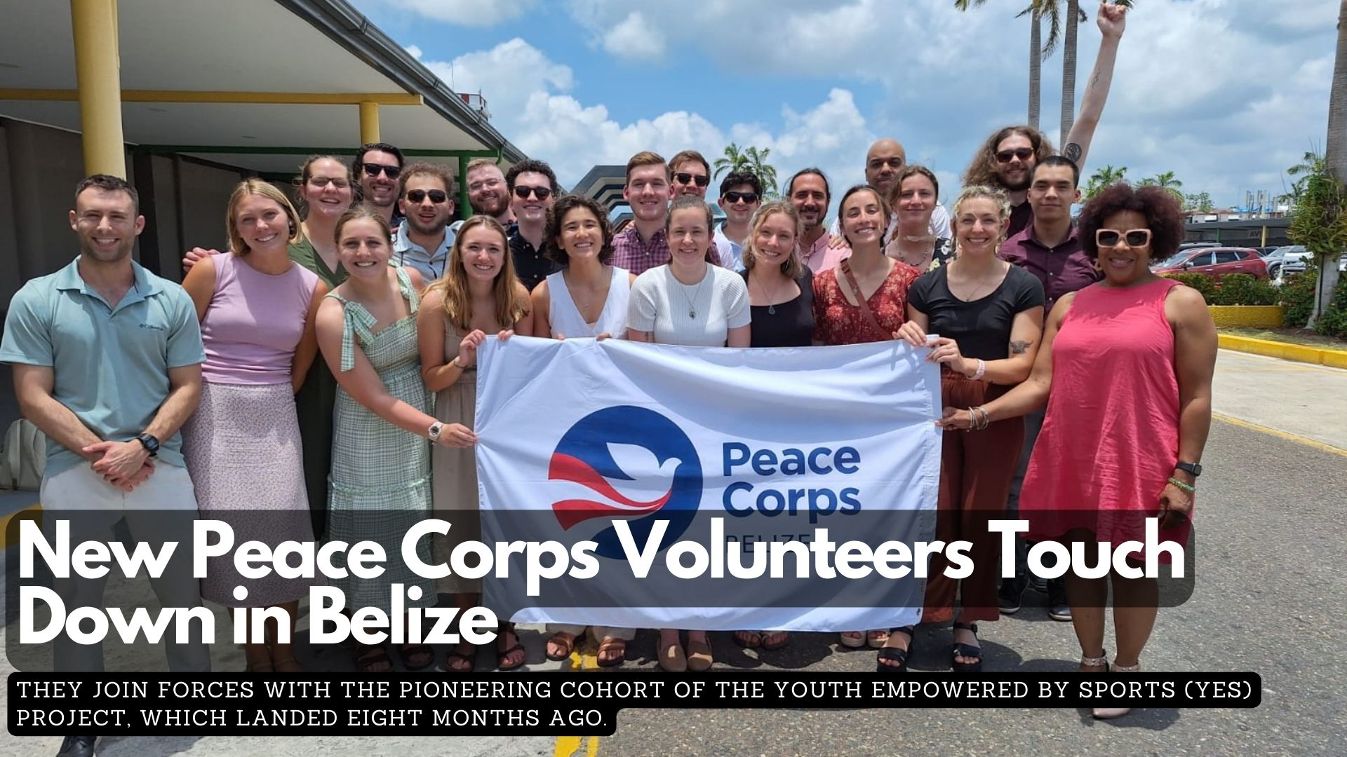 New Peace Corps Volunteers Touch Down in Belize