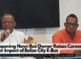 Happening Now: Bus Owner Raises Concerns Over Impact of Belize City E-Bus