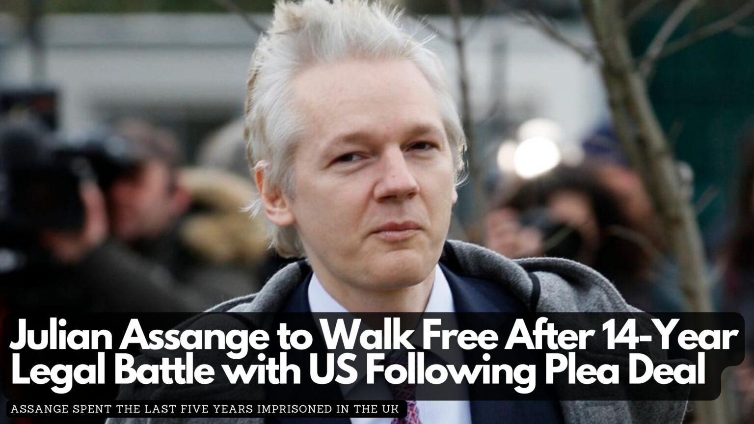 Julian Assange to Walk Free After 14-Year Legal Battle with US ...