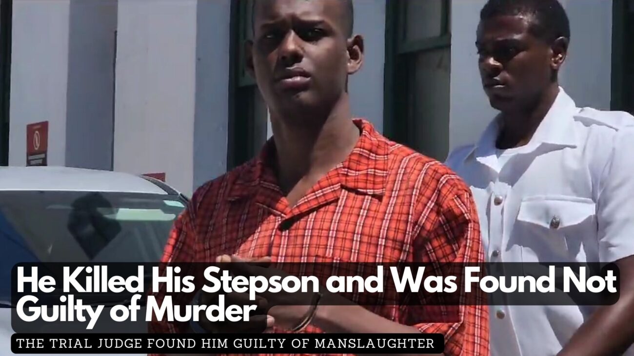 He Killed his Stepson and Was Found Not Guilty of Murder