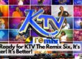 Get Ready for KTV The Remix Six, It's Bigger! It's Better! 