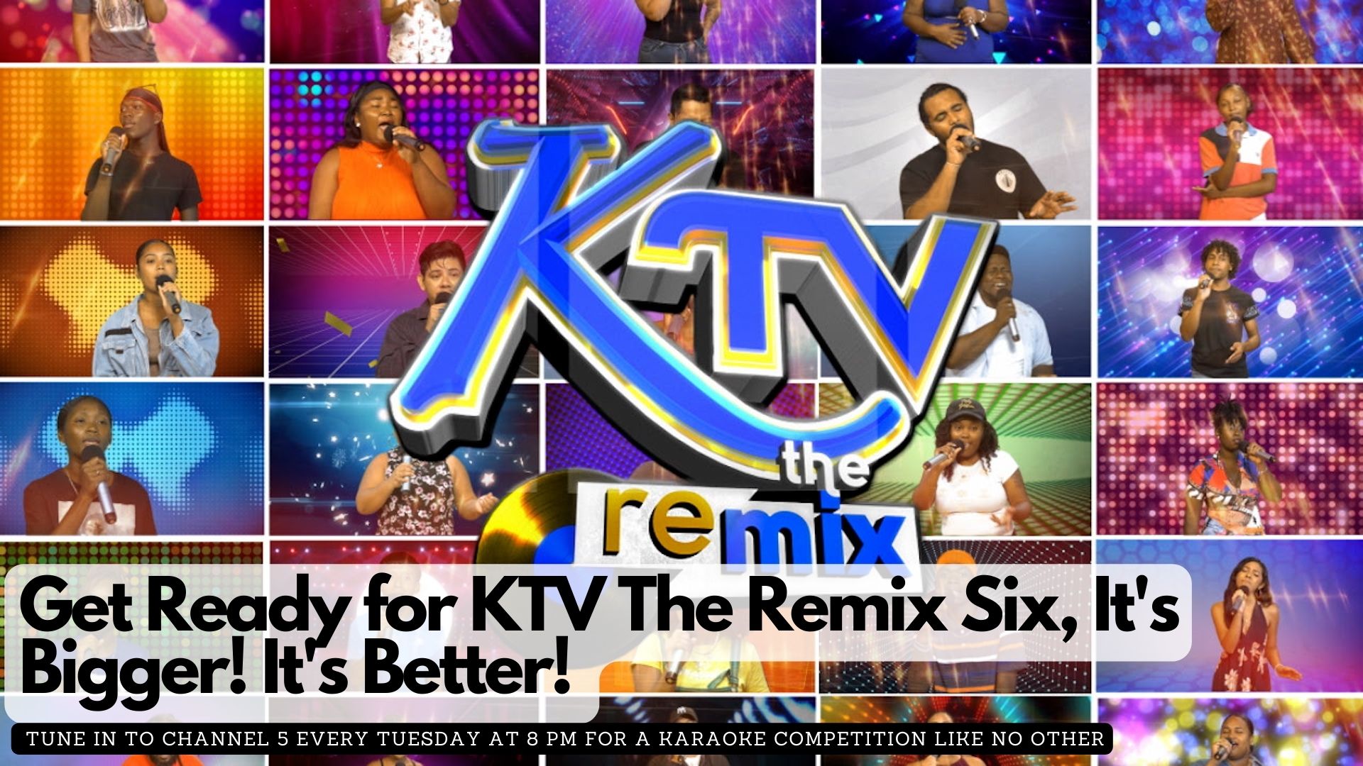 Get Ready for KTV The Remix Six, It's Bigger! It's Better! 