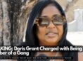 BREAKING: Doris Grant Charged with Being Member of a Gang 