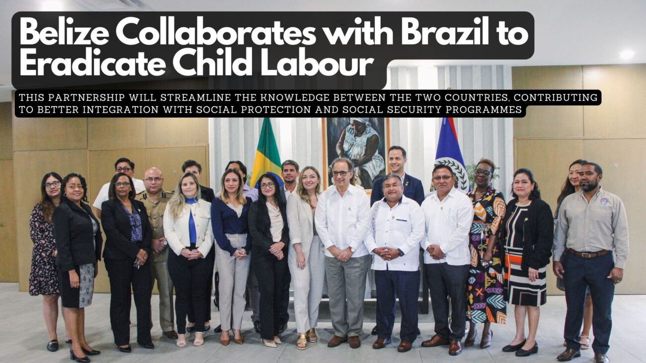 Belize Collaborates with Brazil to Eradicate Child Labour