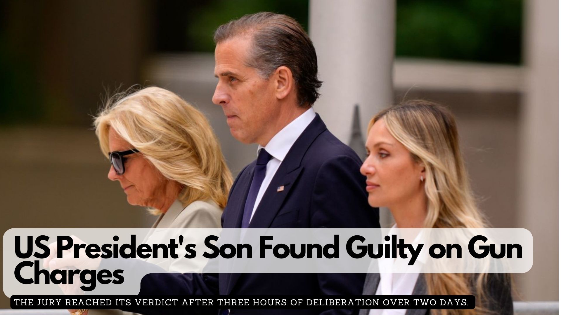 US President's Son Found Guilty on Gun Charges