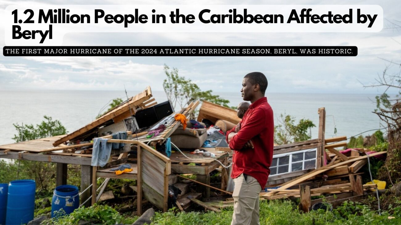 1.2 Million People in the Caribbean Affected by Beryl 