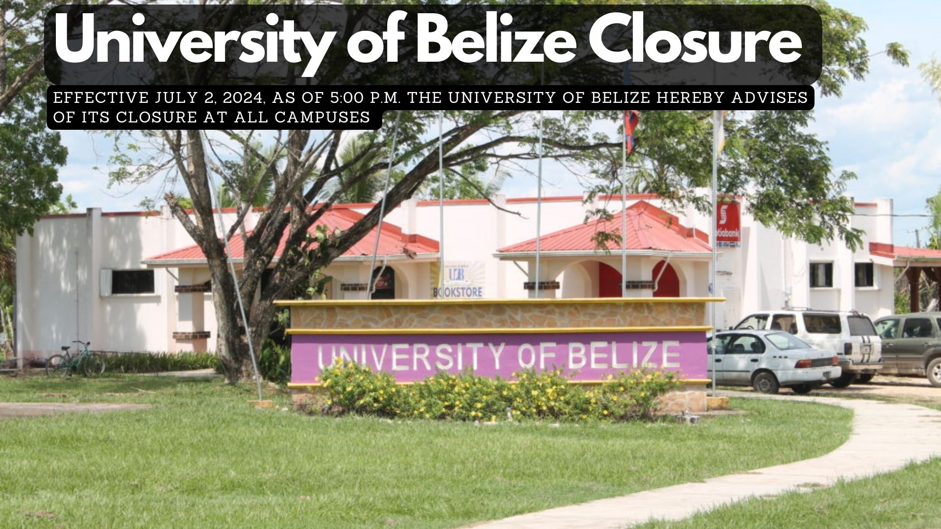 University of Belize Closure