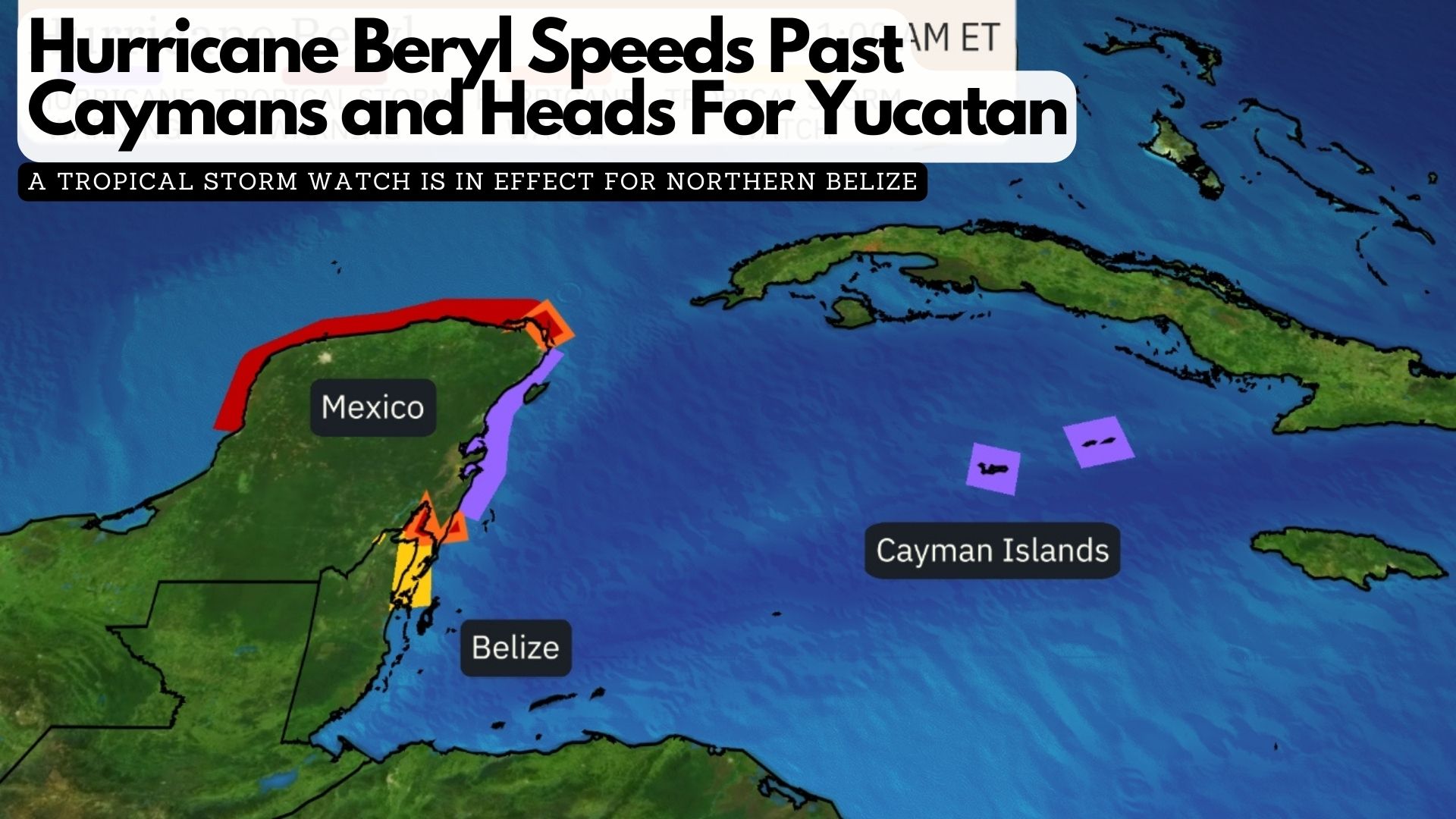 Hurricane Beryl Speeds Past Caymans and Heads For Yucatan
