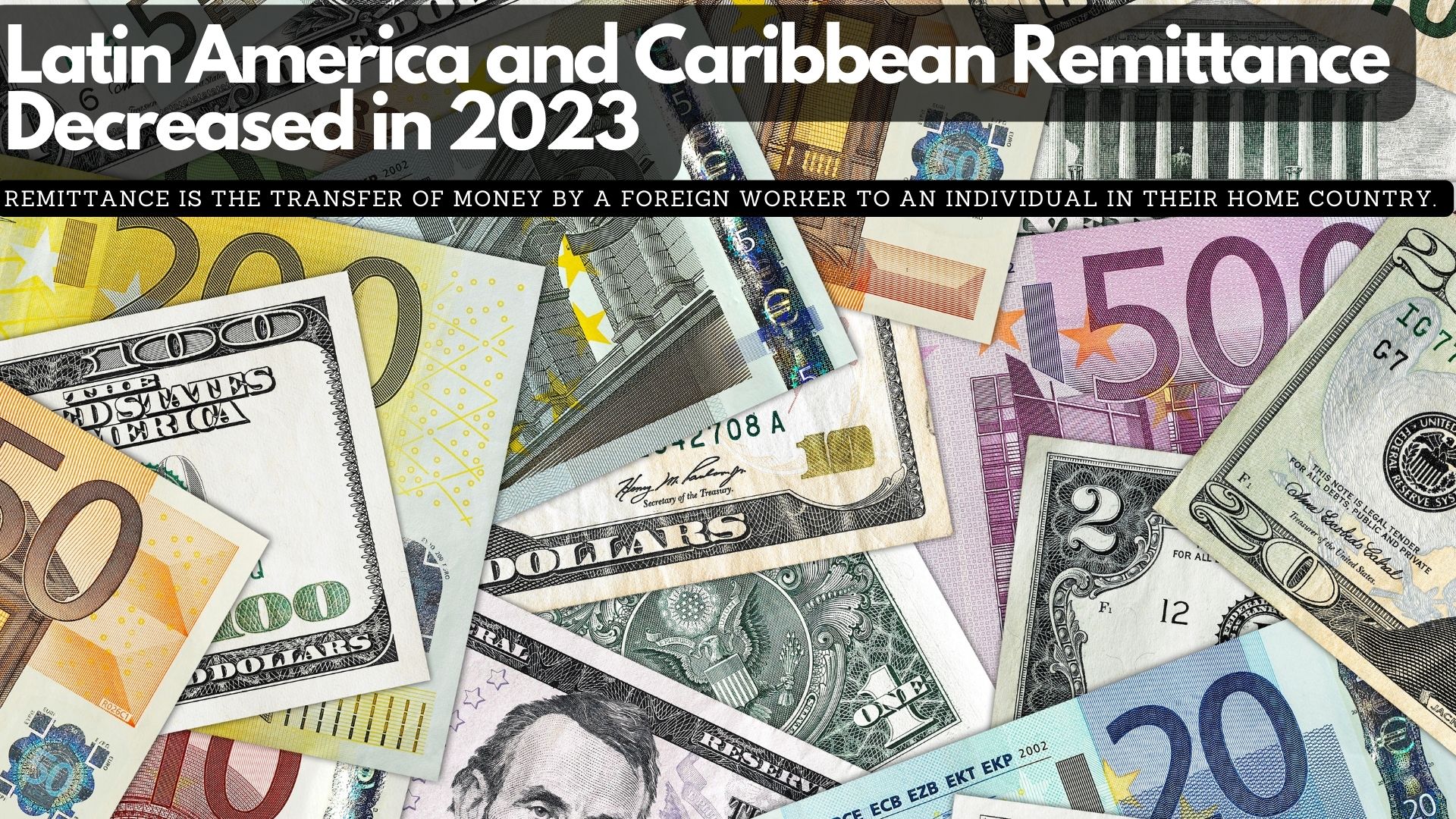 Latin America Remittance Growth Decreased in 2023