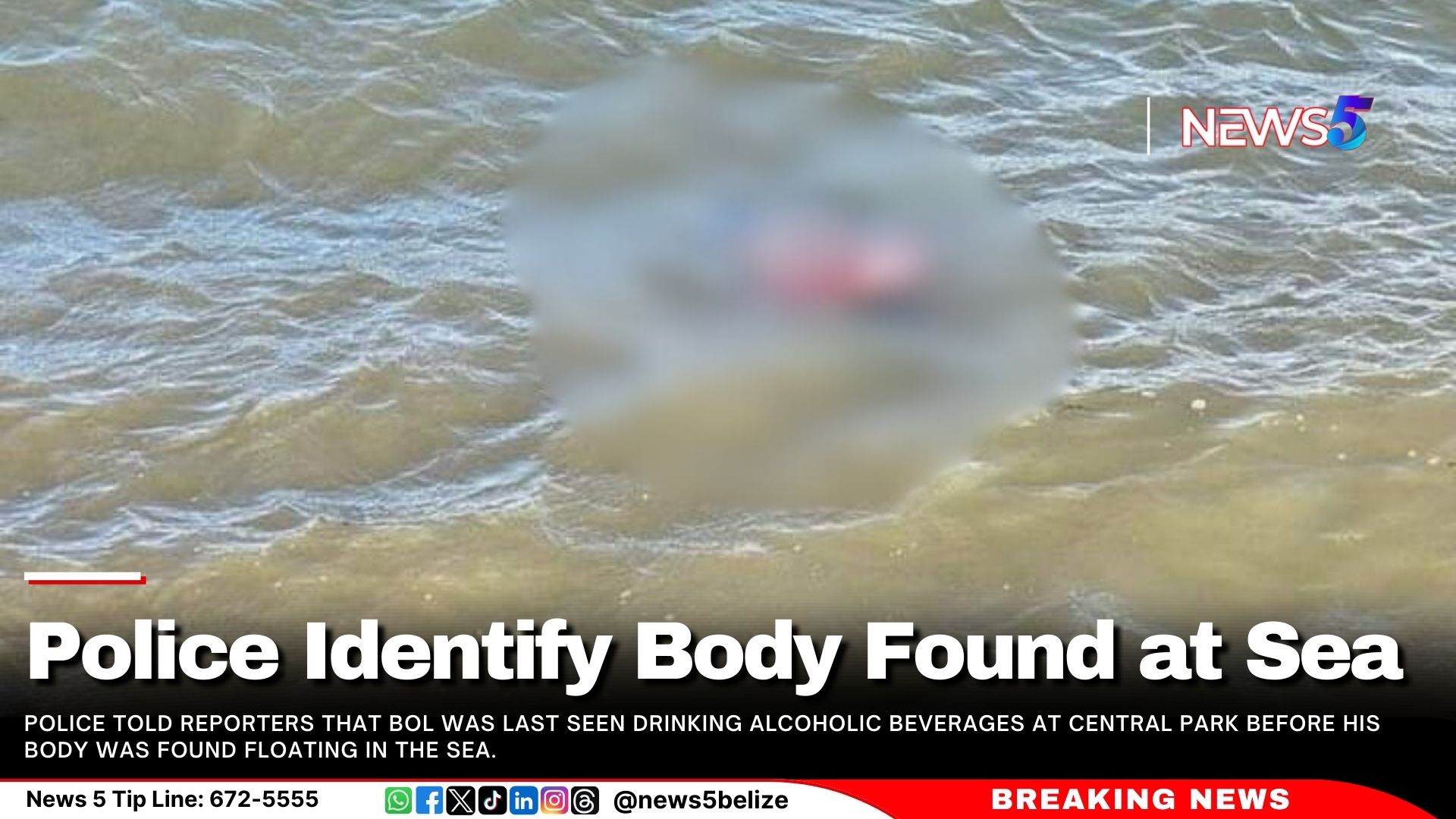 Police Identify Body Found at Sea