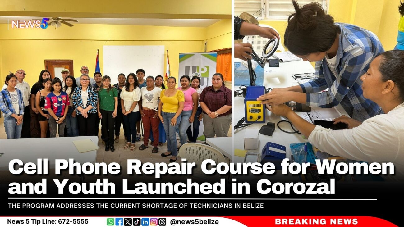 Cell Phone Repair Course for Women and Youth Launched in Corozal