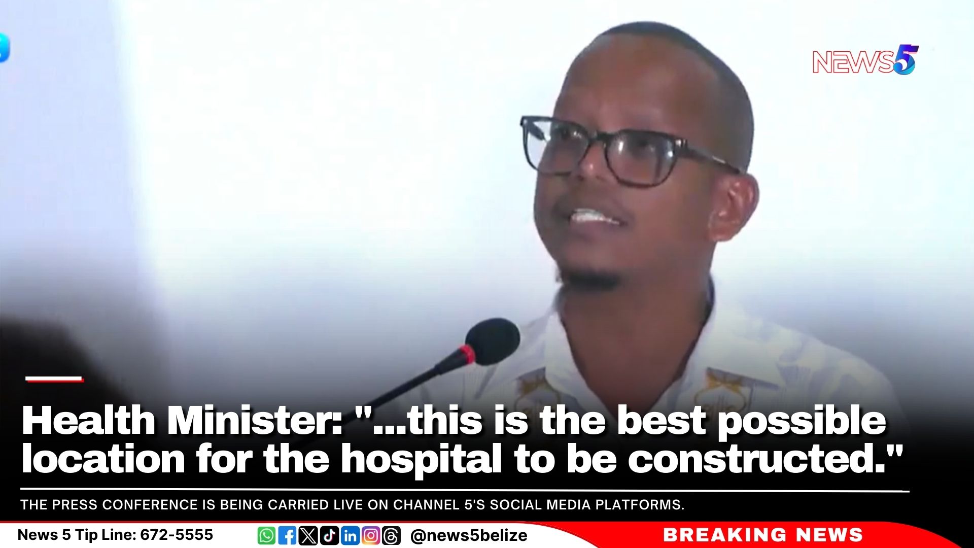 Health Minister: "...this is the best possible location for the hospital to be constructed."