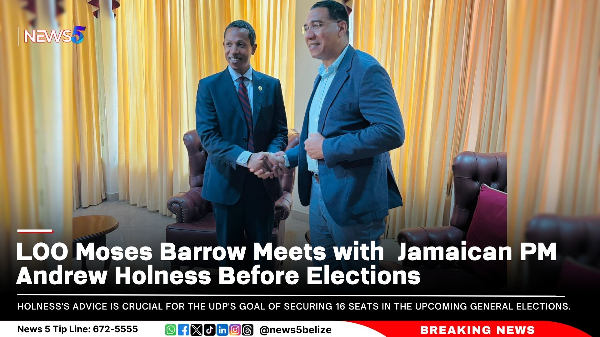 LOO Moses Barrow Meets with Jamaican PM Andrew Holness Before Elections