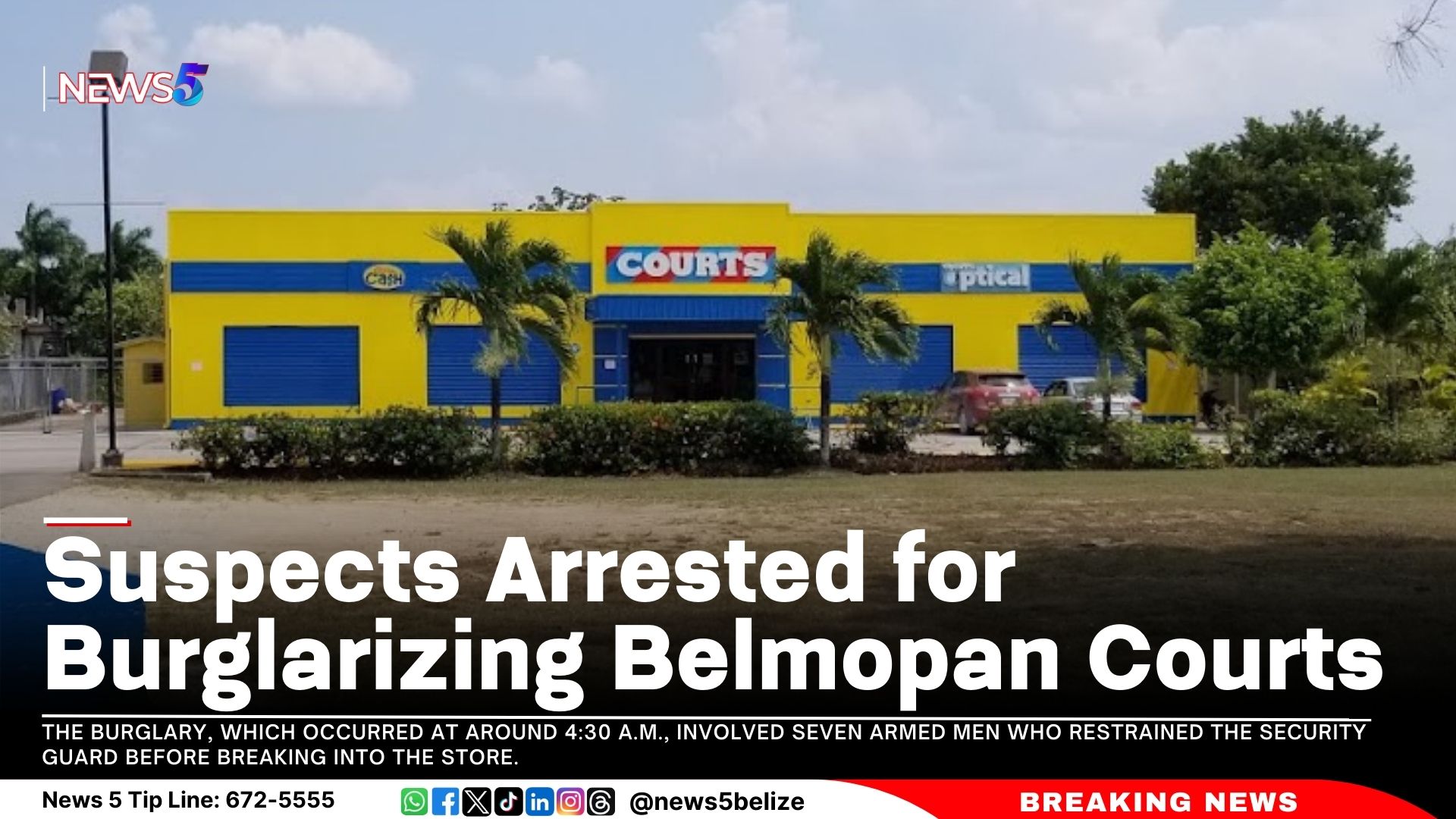 Suspects Arrested for Burglarizing Belmopan Courts