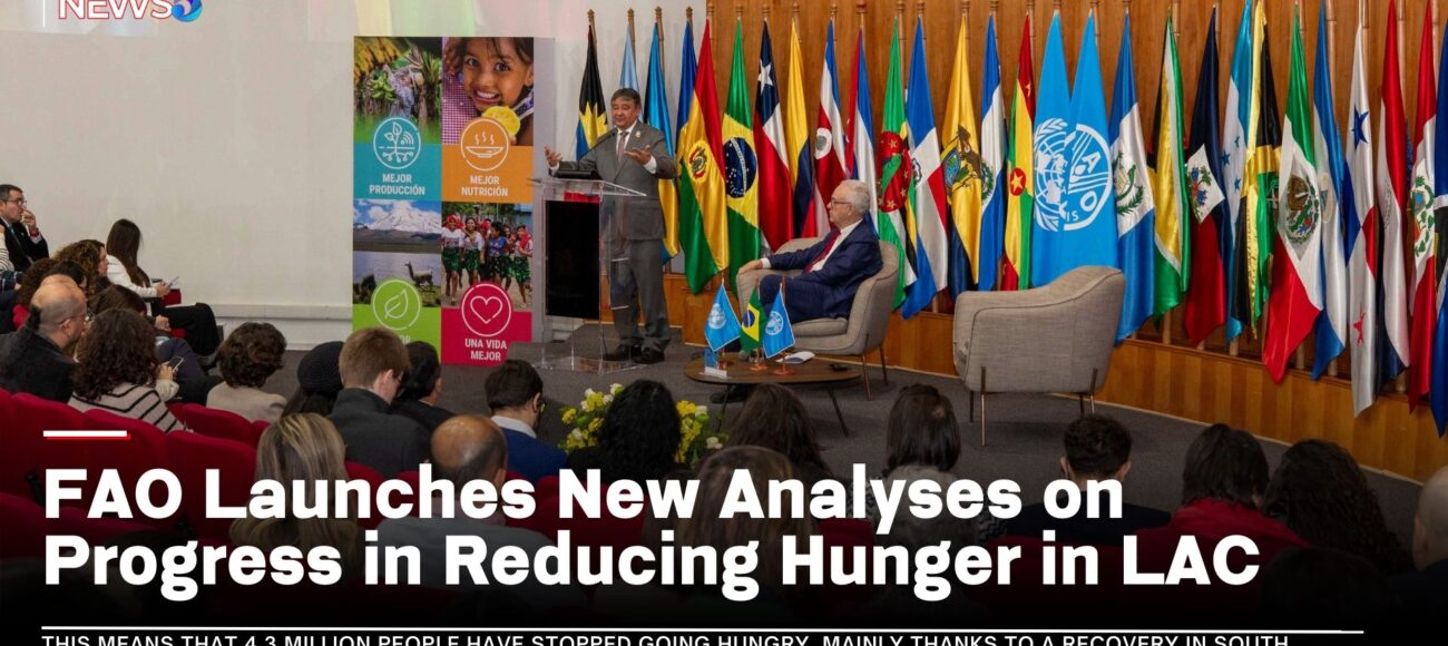 FAO Launches New Analyses on Progress in Reducing Hunger in LAC