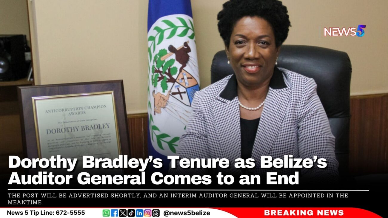 Dorothy Bradley’s Tenure as Belize’s Auditor General Comes to an End