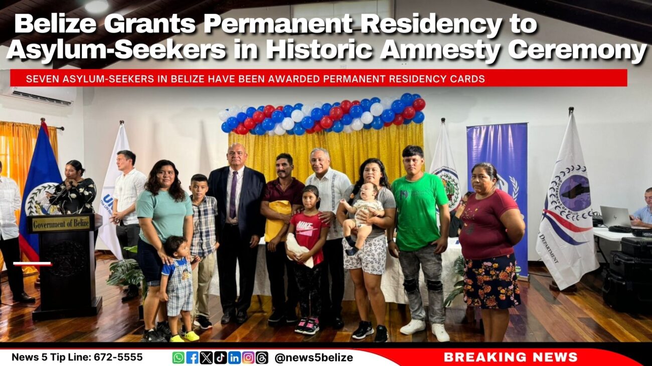 Belize Grants Permanent Residency to Asylum-Seekers in Historic Amnesty Ceremony