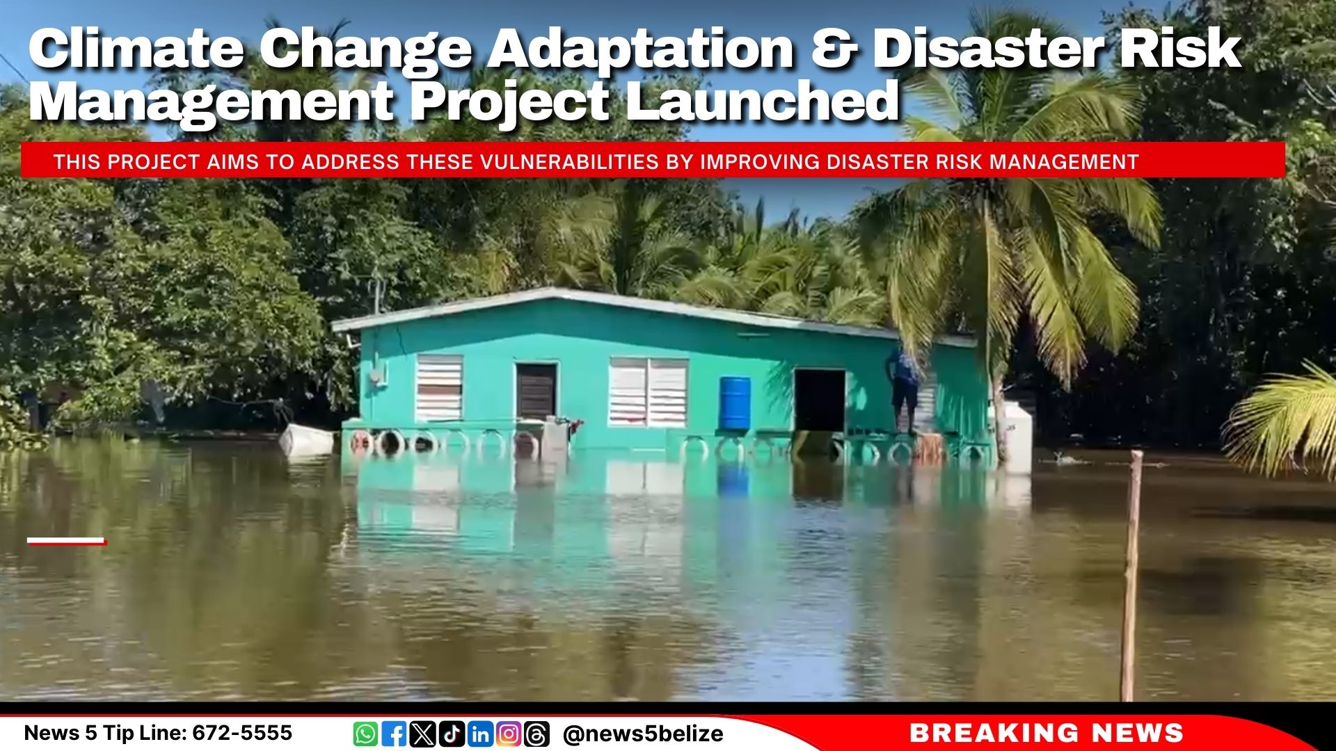 Climate Change Adaptation & Disaster Risk Management Project Launched