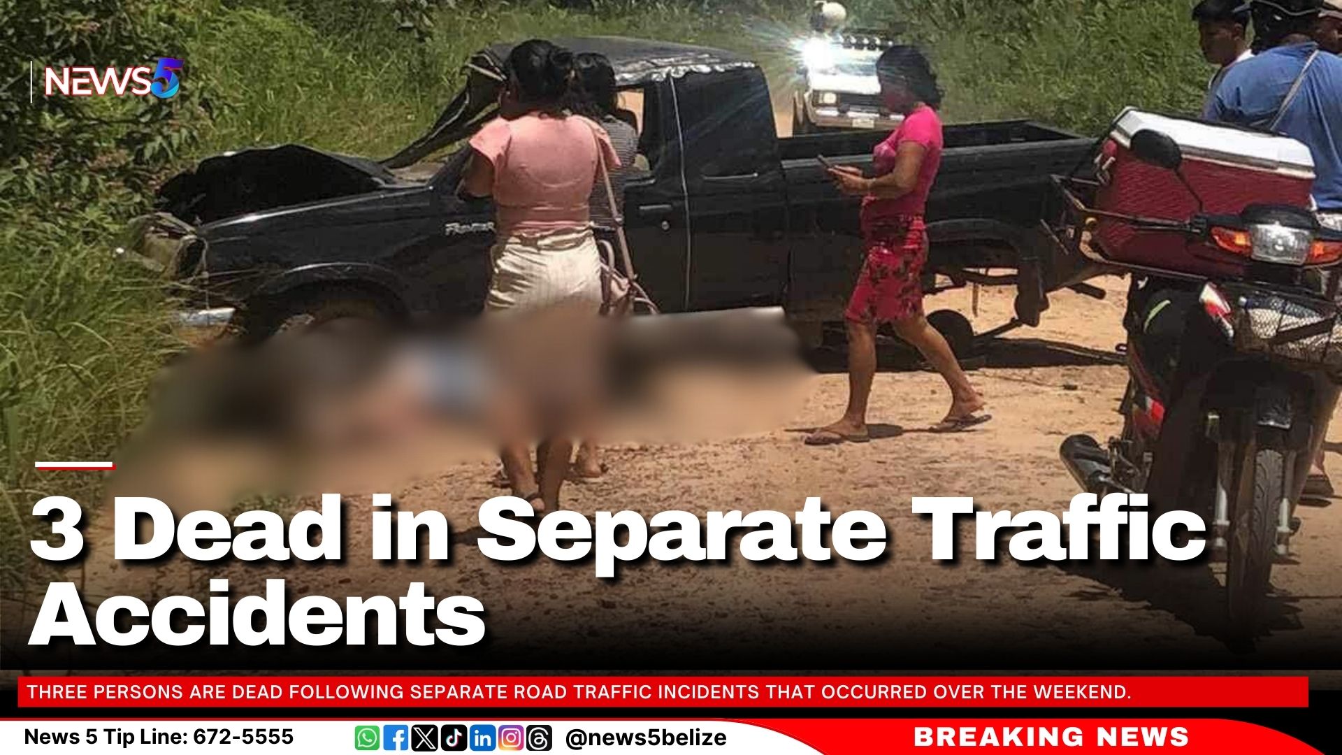 https://edition.channel5belize.com/3-dead-in-separate-traffic-accidents/