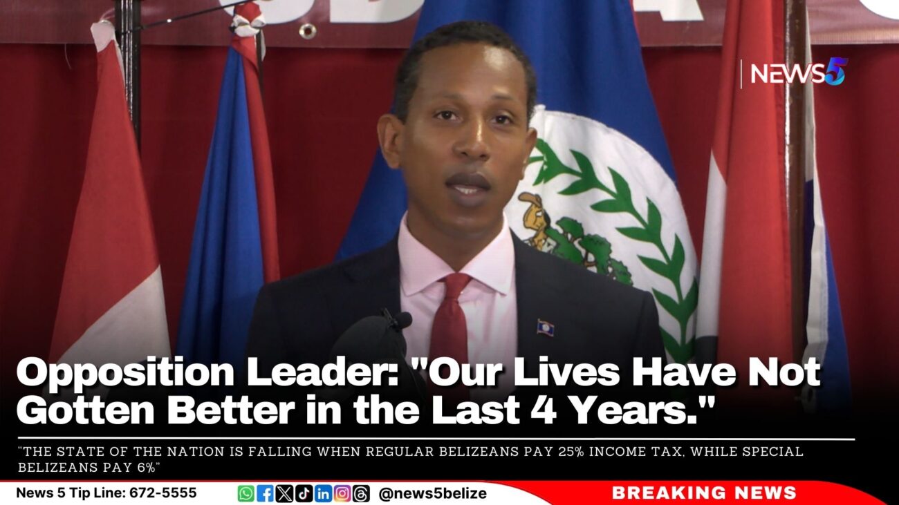 Opposition Leader: "Our Lives Have Not Gotten Better in the Last 4 Years." 