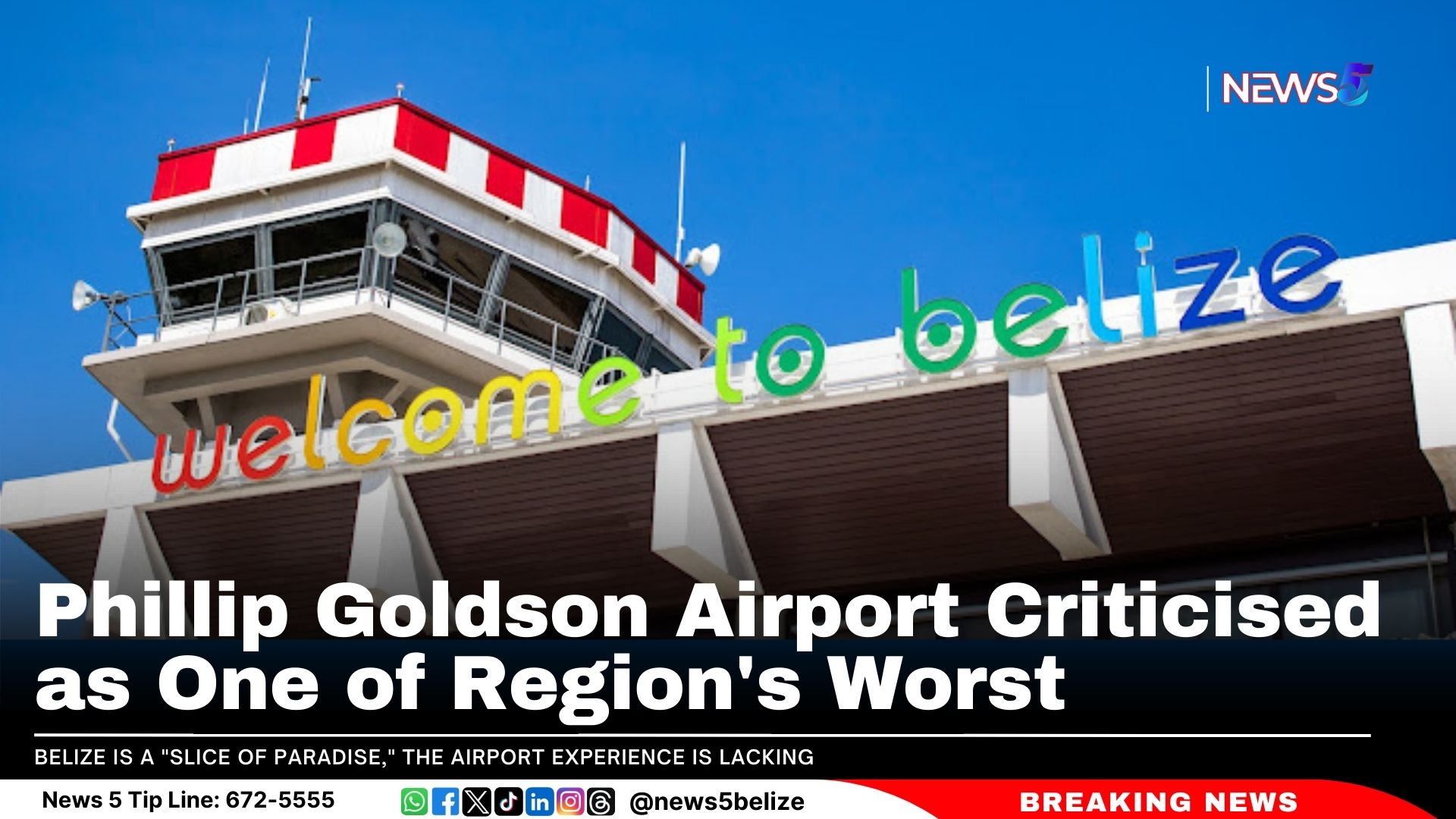 Phillip Goldson Airport Criticised as One of Region's Worst