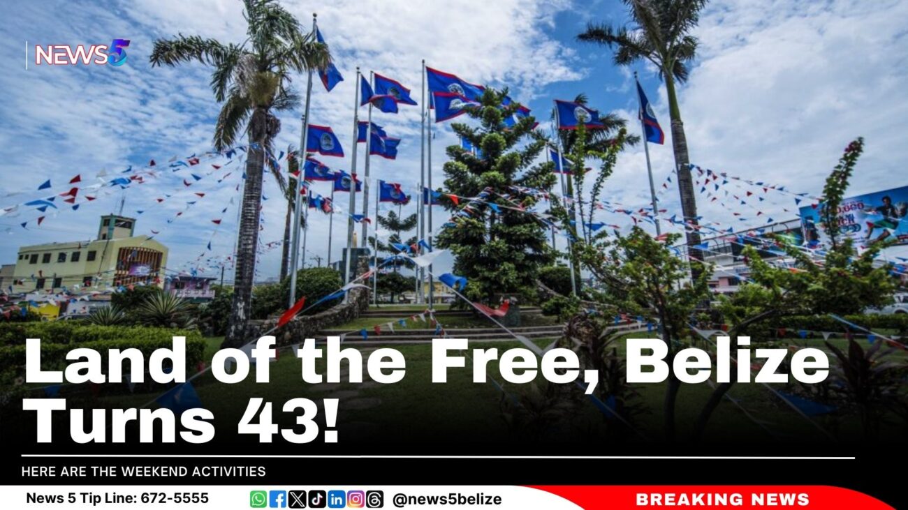 Here Are the Weekend Activities: Land of the Free, Belize Turns 43!