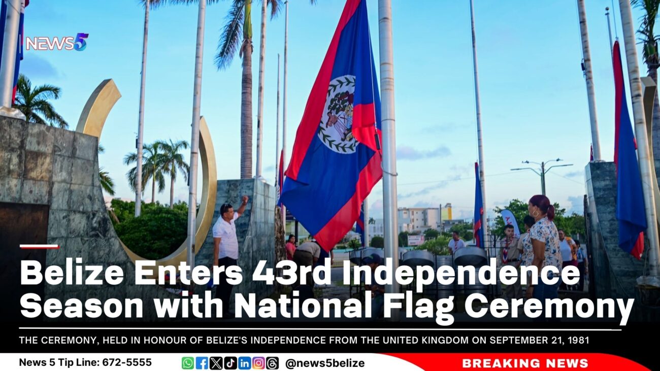 Belize Enters 43rd Independence Season with National Flag Ceremony