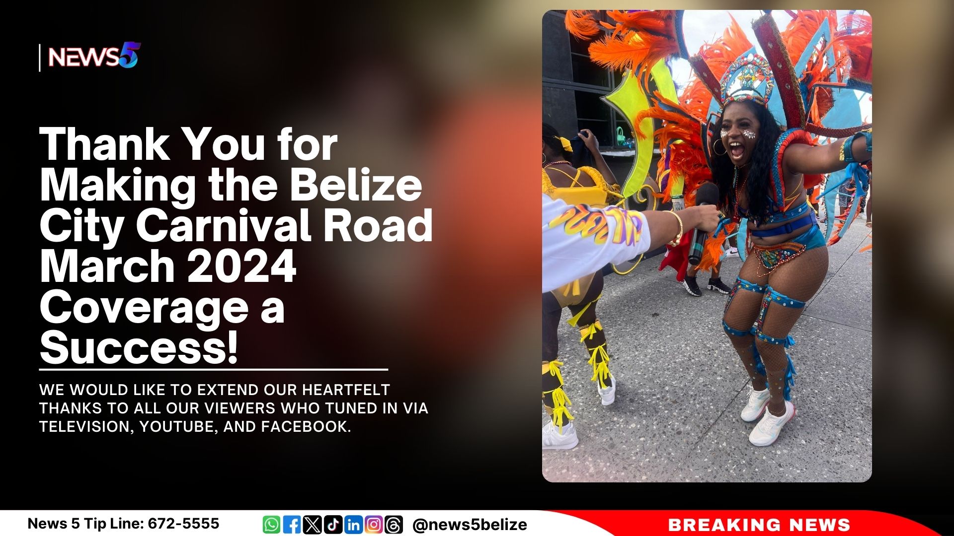 Thank You for Making the Belize City Carnival Road March Coverage 2024 a Success!