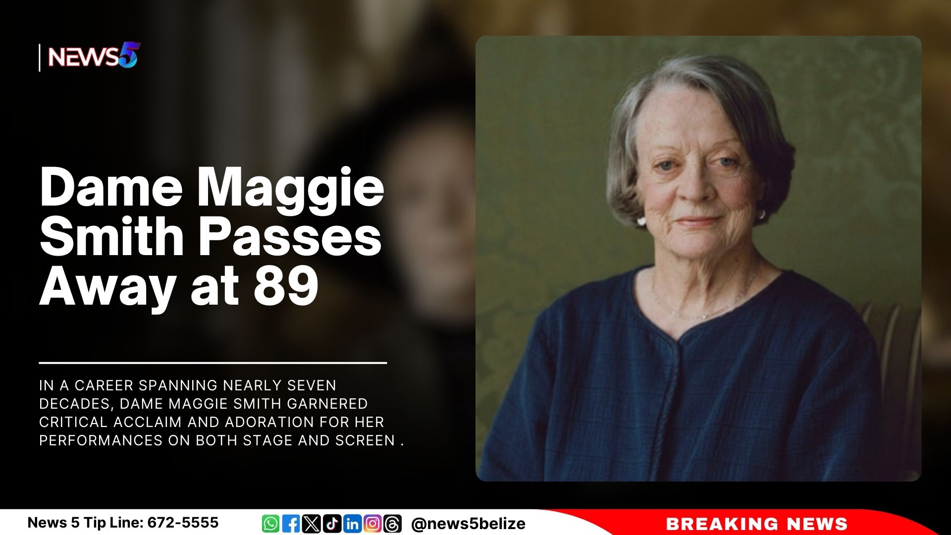 Dame Maggie Smith Passes Away at 89