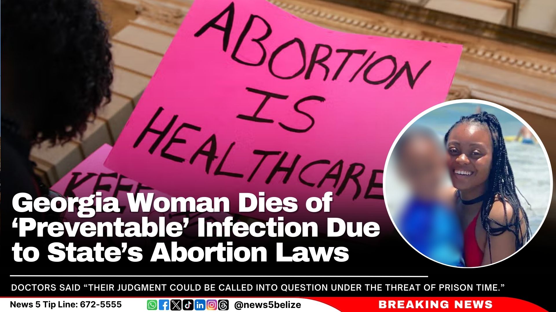 Georgia Woman Dies of ‘Preventable’ Infection Due to State’s Abortion Laws