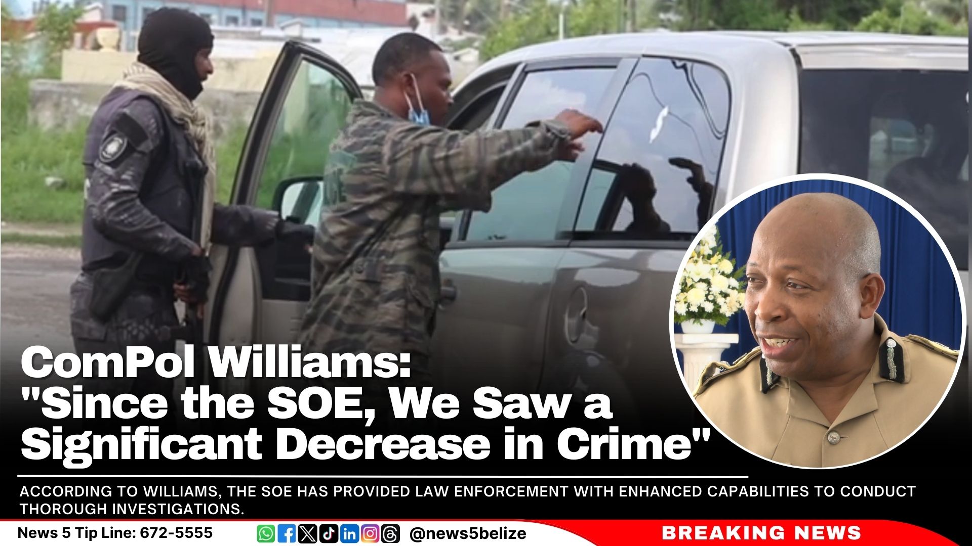 ComPol Williams: "Since the SOE, We Saw a Significant Decrease in Crime"