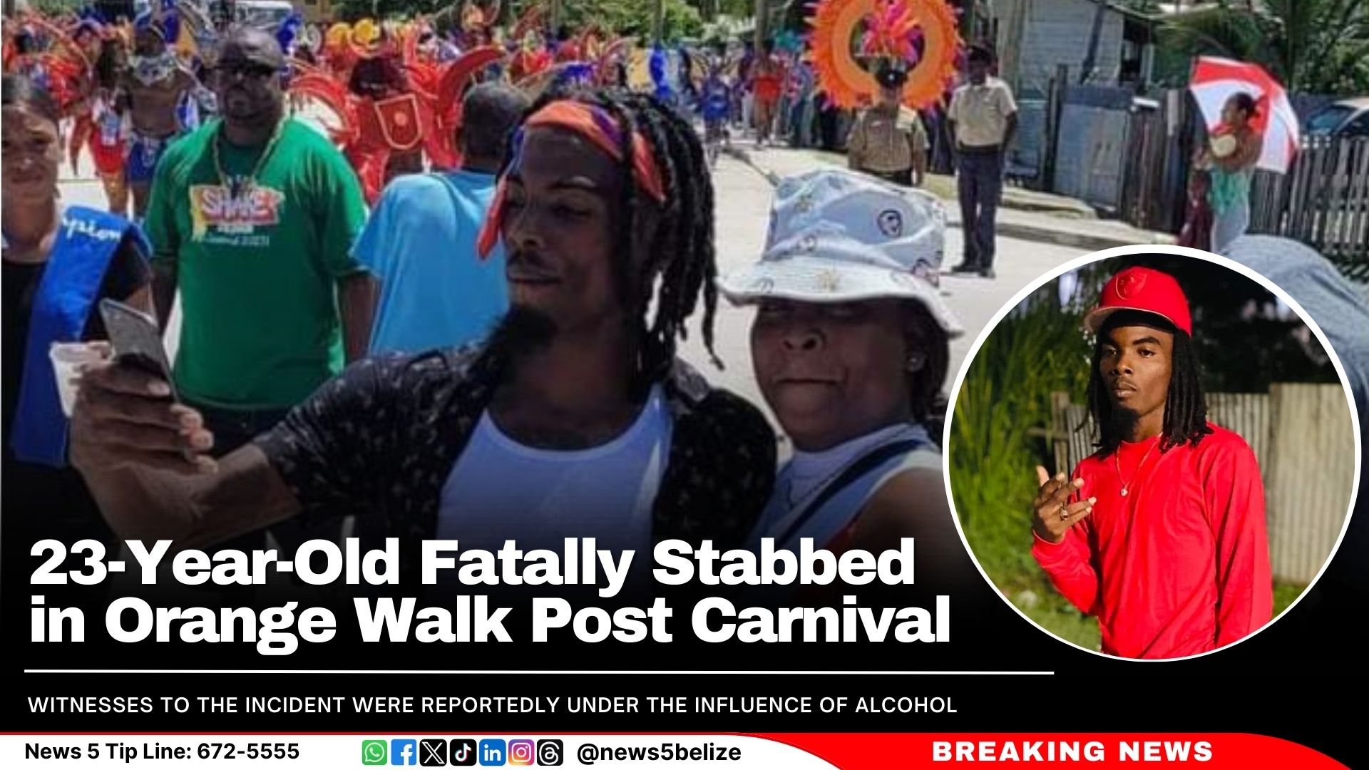 23-Year-Old Fatally Stabbed in Orange Walk Post Carnival