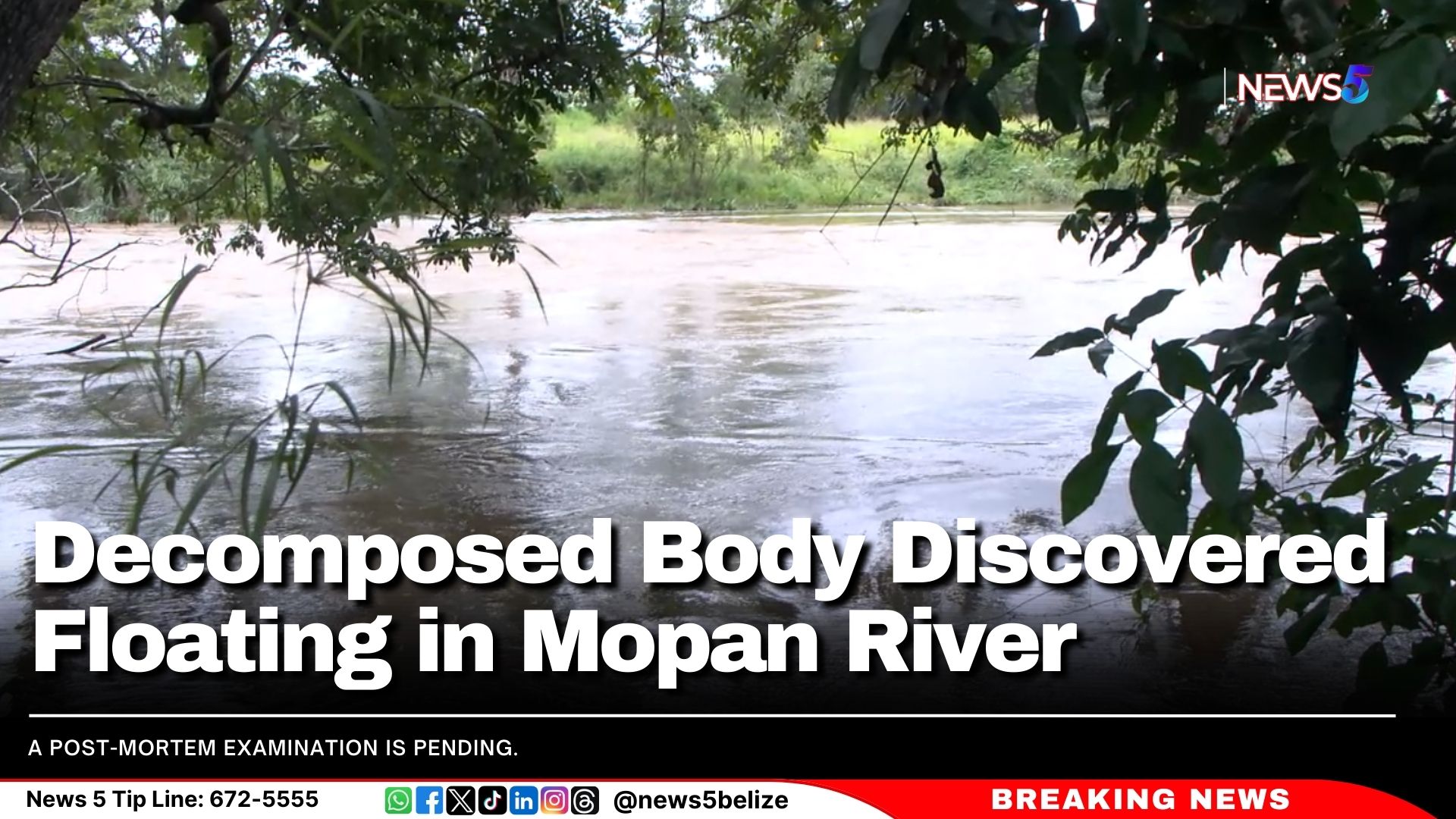 Decomposed Body Discovered Floating in Mopan River