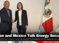 Belize and Mexico Talk Energy Security