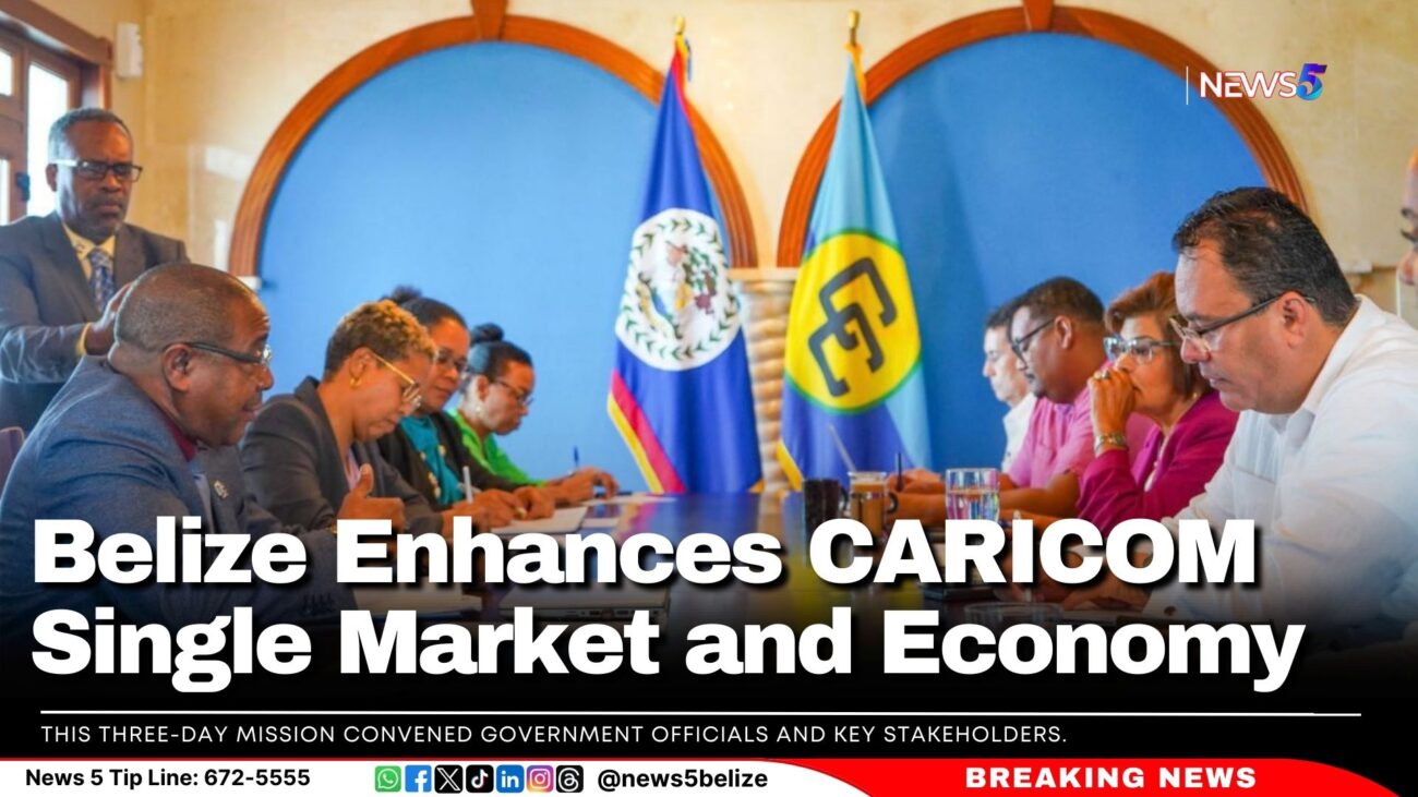 Belize Enhances CARICOM Single Market and Economy