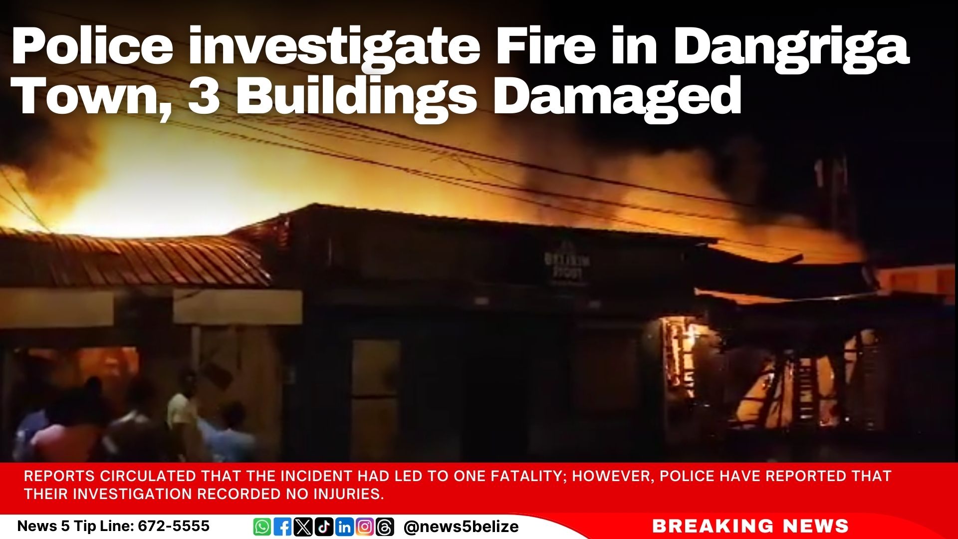 Police investigate Fire in Dangriga Town, 3 Buildings Damaged