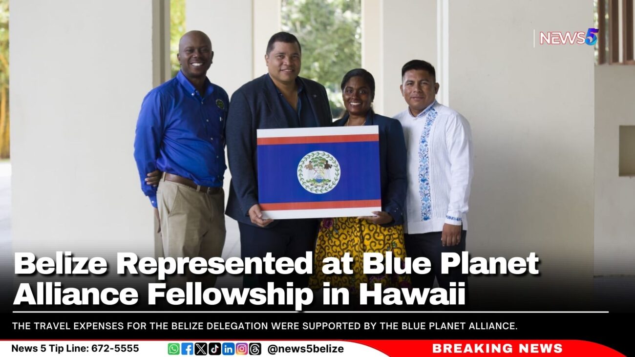 Belize Represented at Blue Planet Alliance Fellowship in Hawaii 