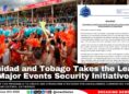 Trinidad and Tobago Takes the Lead on Major Events Security Initiative