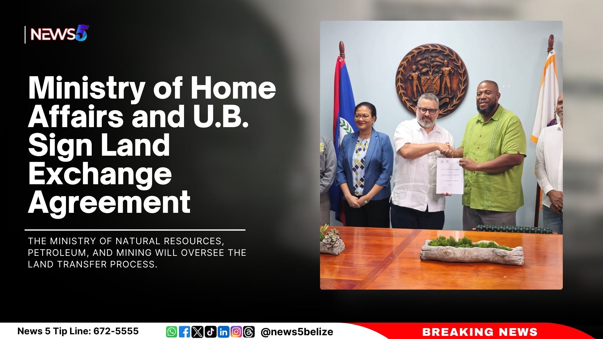 Ministry of Home Affairs and U.B. Sign Land Exchange Agreement