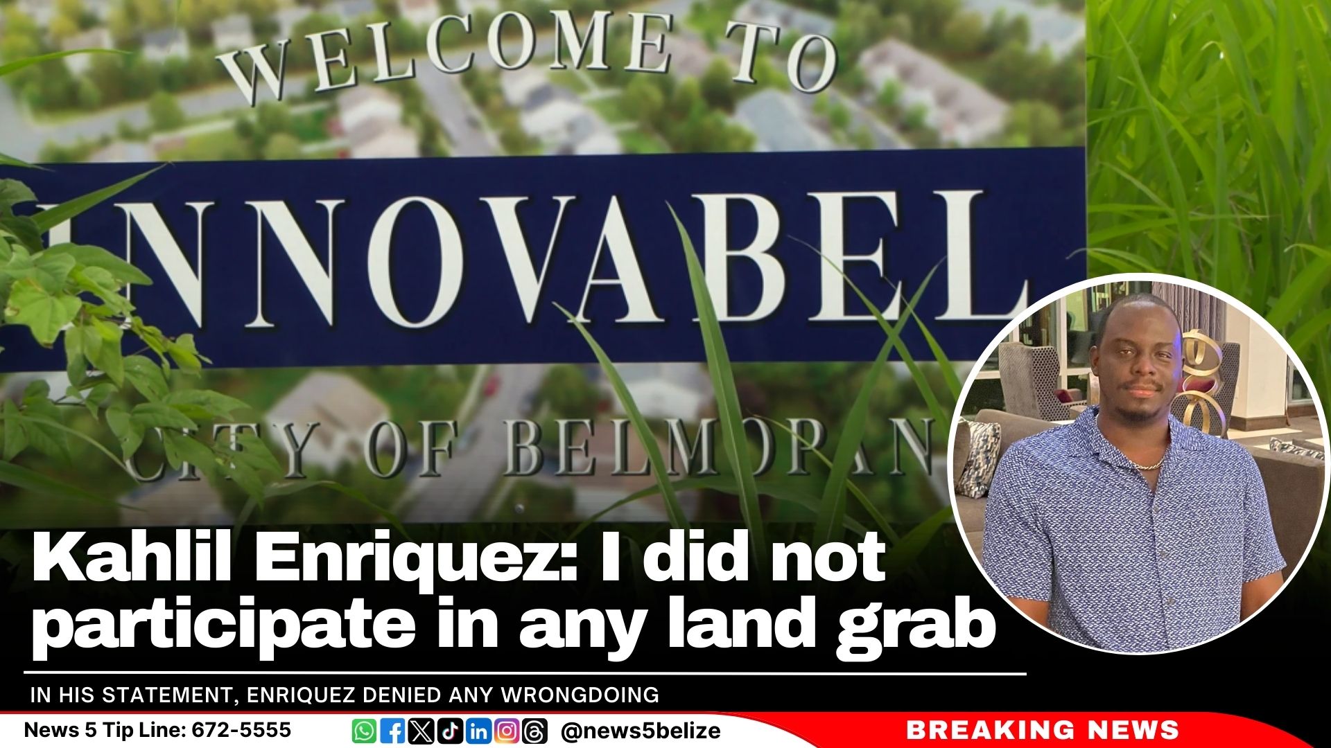 Kahlil Enriquez: I did not participate in any land grab